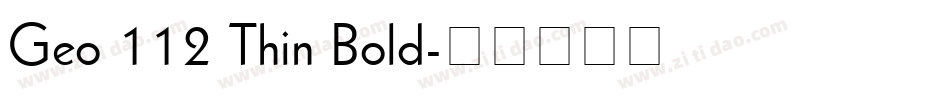 Geo 112 Thin Bold字体转换